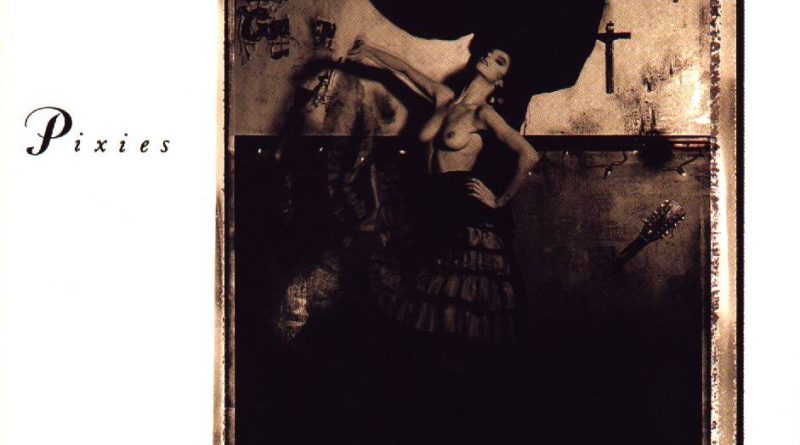 Bodas de Plata: Pixies - Surfer Rosa (1988)