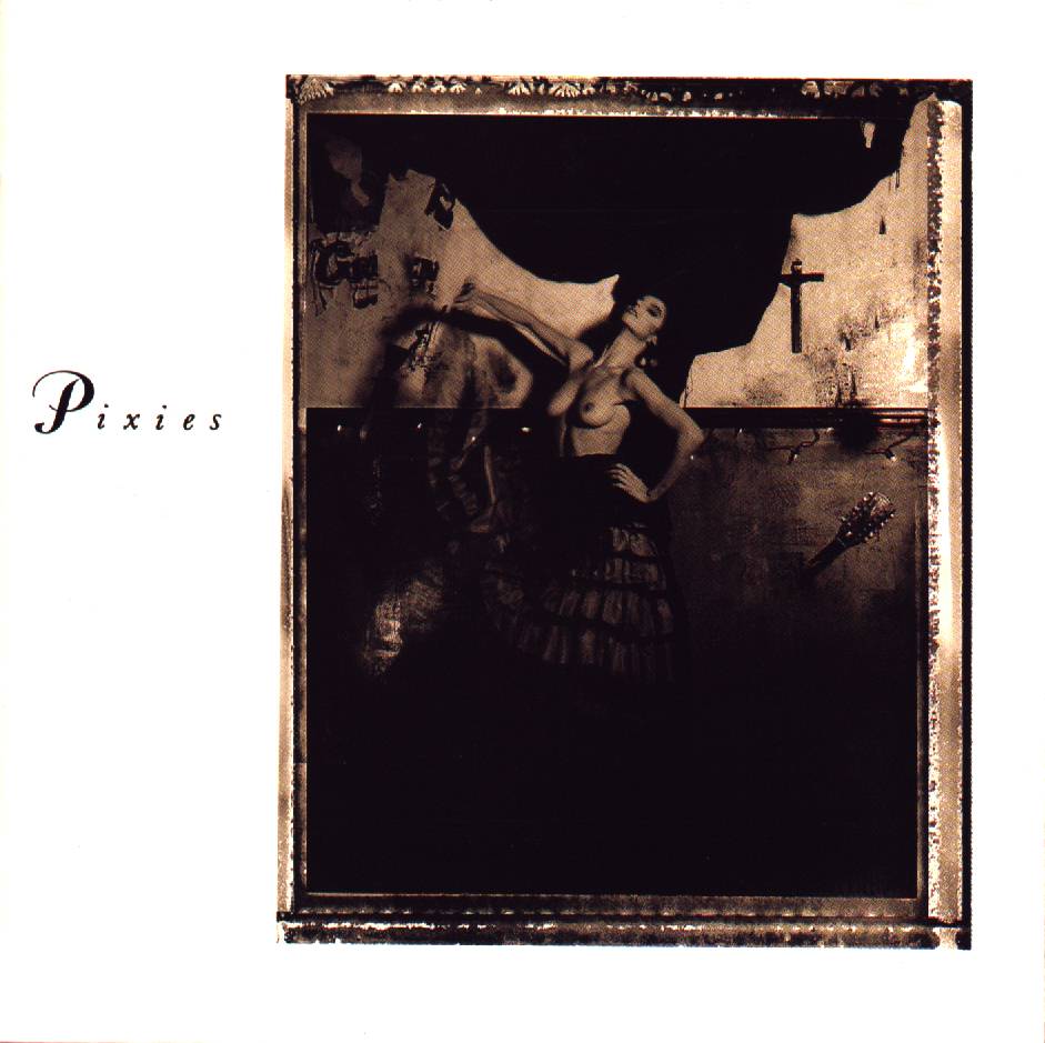 Bodas de Plata: Pixies - Surfer Rosa (1988)