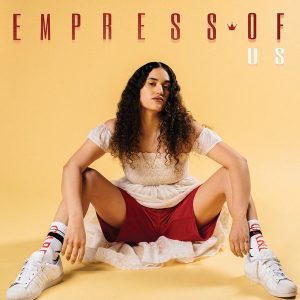 Mis 10 discos favoritos de 2018: Empress Of - Us