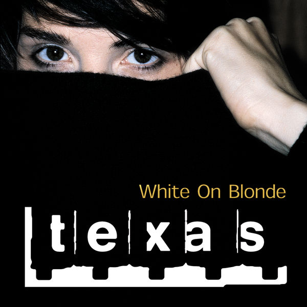 Bodas de Plata: Texas - White On Blonde (1997)