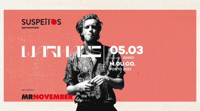 05 marzo warhaus mouco porto